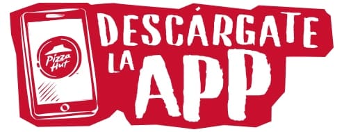 Déscargate la App de Pizza Hut